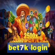 bet7k login